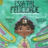 Essa Tal Felicidade