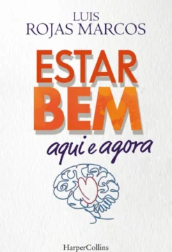 Estar Bem Aqui e Agora