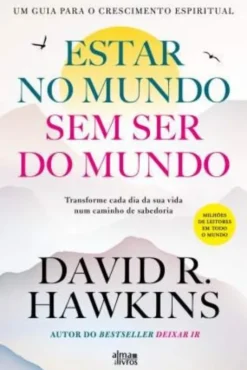 Estar no Mundo Sem Ser do Mundo