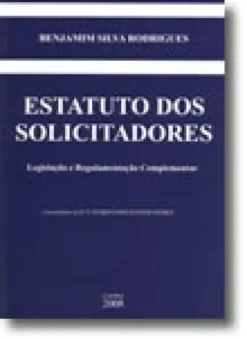 Estatuto dos Solicitadores - Legislação e regulamentação complementar