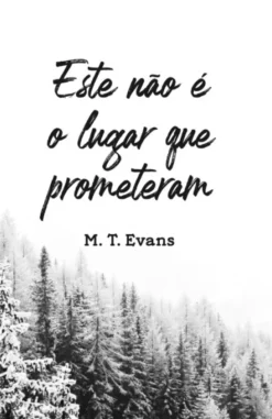 Este Não é o Lugar que Prometeram