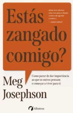 Estás Zangado Comigo?