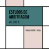 Estudos de Arbitragem - Volume II
