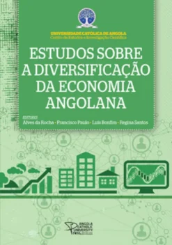 Estudos sobre a Diversificação da Economia Angolana