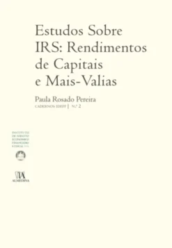 Estudos Sobre IRS: Rendimentos de Capitais e Mais-Valias (N.º 2 da Colecção)
