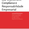 Estudos sobre Law Enforcement, Compliance e Responsabilidade Empresarial