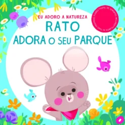 Eu Adoro A Natureza! Rato Adora O Seu Parque
