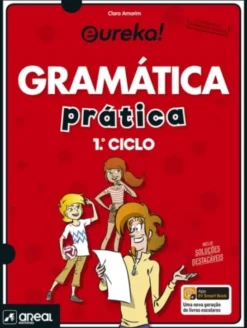 Eureka! - Gramática Prática - 1.º Ciclo do Ensino Básico