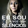 Eu Sou a Voz dos Silêncios - Retratos de violência doméstica