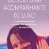 Eu Sou Uma Acompanhante de Luxo