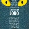 Eu sou um Lobo