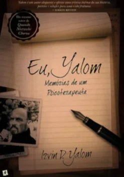 Eu, Yalom - Memórias de um Psicoterapeuta