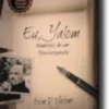 Eu, Yalom - Memórias de um Psicoterapeuta