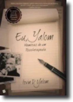 Eu, Yalom - Memórias de um Psicoterapeuta