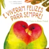 E Viveram Felizes para Sempre! O Amor no Reino Animal