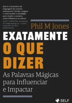 Exatamente o que Dizer