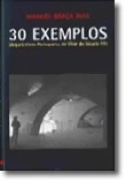 30 Exemplos - Arquitectura Portuguesa no Virar do Século XX