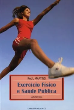 Exercício Físico e Saúde Pública