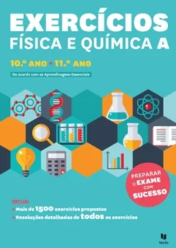 Exercícios Física e Quimica A: 10º Ano 11º Ano