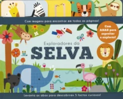 Exploradores da Selva - Com Abas, Factos Divertidos e Imagens para Encontrar!