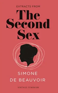 Extracts From: The Second Sex
