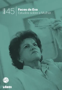 Faces de Eva 45 - Estudos sobre a Mulher