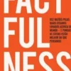 Factfulness - Factualidade