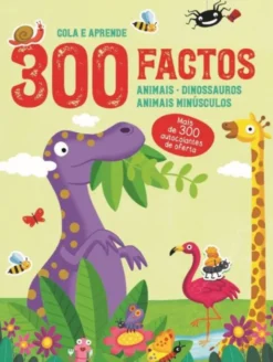 300 Factos - Animais/Dinossauros/Animais Minúsculos