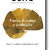 Fama, Fortuna e Ambição