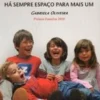 Famílias Numerosas - Há Sempre Espaço para mais Um