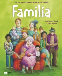 Família - Um Livro que Celebra os Laços de Família