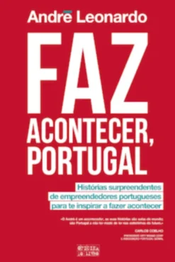 Faz Acontecer, Portugal