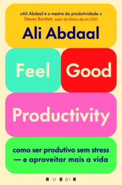 Feel-Good Productivity