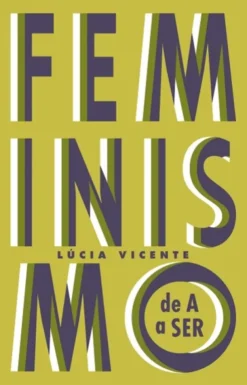 Feminismo de A a Ser