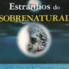 Fenómenos Estranhos Do Sobrenatural