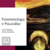 Fenomenologia e Psicanálise