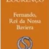 FERNANDO PESSOA, REI NA NOSSA