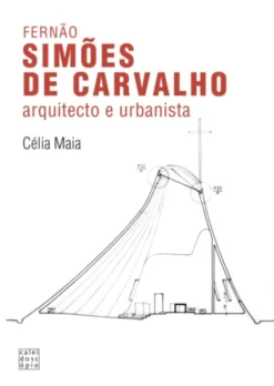 Fernão Simões de Carvalho - Arquitecto e Urbanista