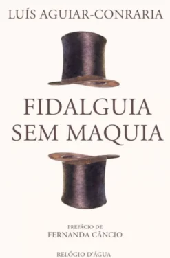 Fidalguia sem Maquia