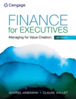 Finance for Executives - Managing for Value Creation