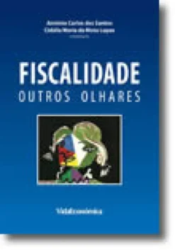 Fiscalidade - Outros olhares
