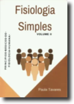 Fisiologia Simples Vol II - Princípios Básicos de Fisiologia Humana