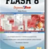 Flash 8 - Depressa & Bem
