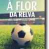 À Flor da Relva