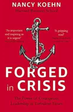 Forged in Crisis