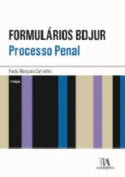 Formulários BDJUR - Processo Penal