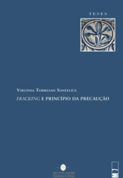 Fracking e Princípio da Precaução