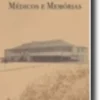 África, Médicos e Memórias