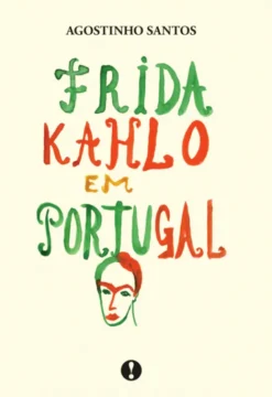 Frida Kahlo em Portugal