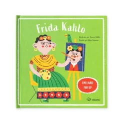 Frida Kahlo - Um Livro Pop-Up